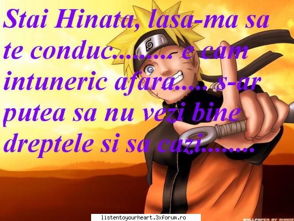 chat ninja ...hinata, lasa-ma s-ar putea vezi bine treptele cazi....